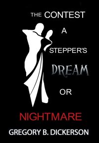 The Contest: A Stepper’s Dream or Nightmare