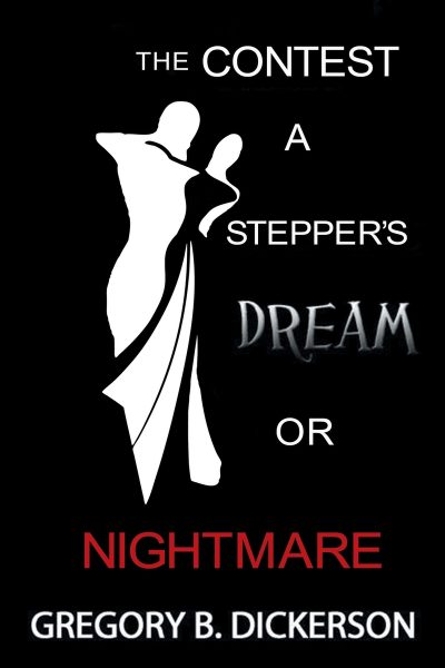 The Contest: A Stepper’s Dream or Nightmare