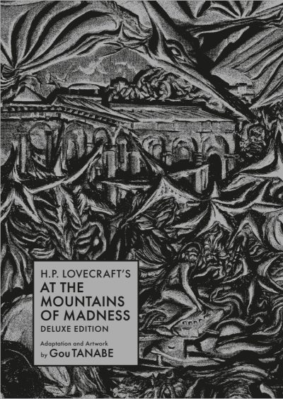 H.P. Lovecraft’s at the Mountains of Madness Deluxe Edition (Manga)