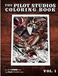 The Pilot Studios Coloring Book Vol. 1
