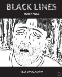 Black Lines: Dodgy Pills