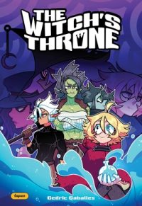 The Witch’s Throne Volume 1: Volume 1