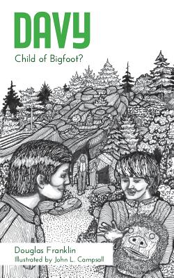 Davy: Child of Bigfoot?