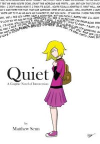 Quiet: A Graphic Novel of Introversion