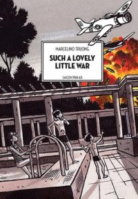 Such a Lovely Little War: Saigon 1961-63