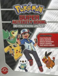 Pokémon Super Activity Book: Do You Know Unova?