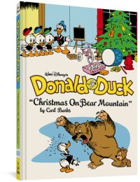 Walt Disney’s Donald Duck Christmas on Bear Mountain: The Complete Carl Barks Disney Library Vol. 5