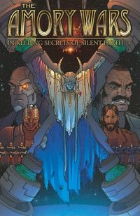 The Amory Wars: In Keeping Secrets of Silent Earth: 3 Vol. 2