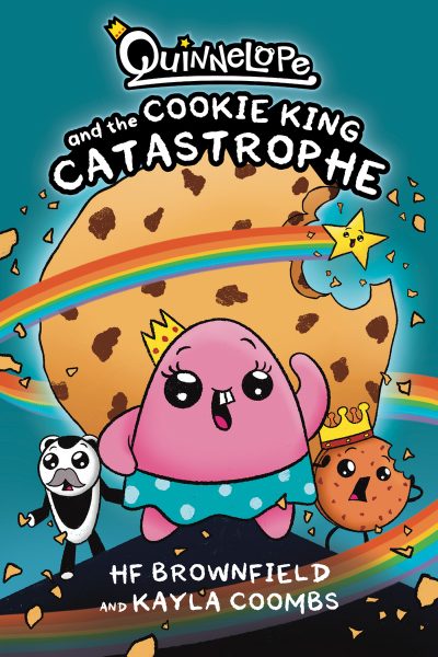 Quinnelope and the Cookie King Catastrophe Vol. 1