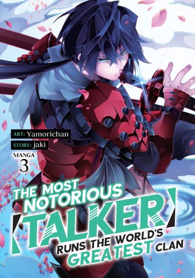 The Most Notorious Talker Runs the World’s Greatest Clan (Manga) Vol. 3