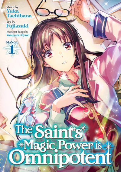 The Saint’s Magic Power Is Omnipotent (Manga) Vol. 1