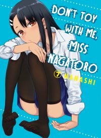 Don’t Toy with Me, Miss Nagatoro 7