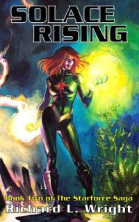 Solace Rising: Book 2 of The Starforce Saga