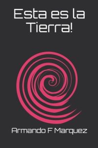 Esta es la Tierra!
