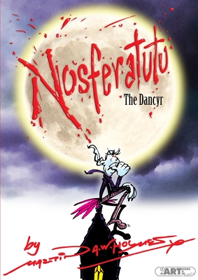 Nosferatutu the Dancyr
