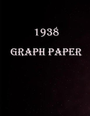 1938 Graph paper: Graph Paper Quad Rule 5×5,150 Pages, Large (8.5 x 11 inches)