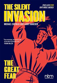 The Silent Invasion, the Great Fear: Volume 2