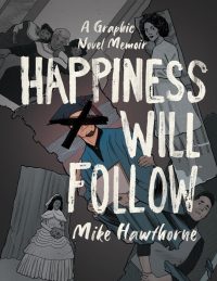 Happiness Will Follow