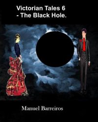 Victorian Tales 6 – The Black Hole