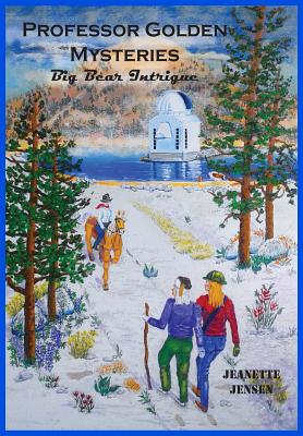 Professor Golden Mysteries: Big Bear Intrigue