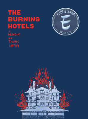 The Burning Hotels