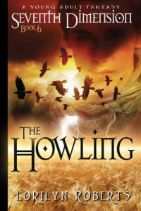 Seventh Dimension – The Howling: A Young Adult Fantasy