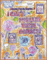 I Can’t Publish These Comics!