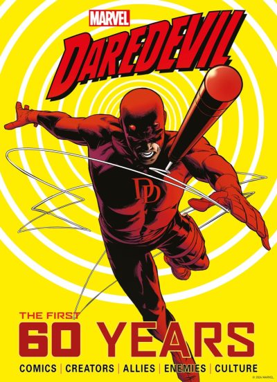 Marvel’s Daredevil: The First 60 Years