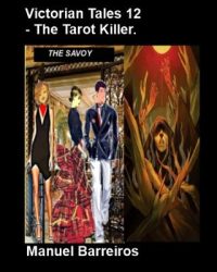 Victorian Tales 12 – The Tarot Killer.