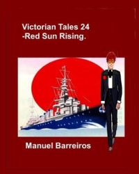 Victorian Tales 24 – Red Sun Rising