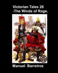 Victorian Tales 26 – The Winds of Rage.