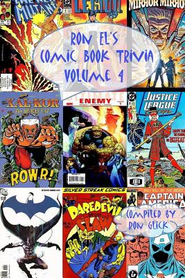 Ron El’s Comic Book Trivia (Volume 4)