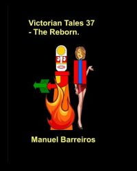 Victorian Tale 37 – The Reborn.