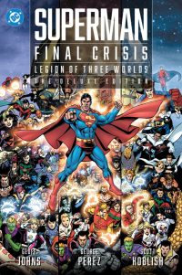 Superman – Final Crisis: Legion of Three Worlds: The Deluxe Edition