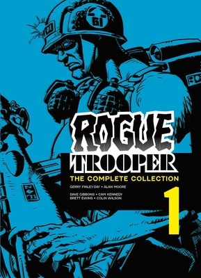 Rogue Trooper: The Complete Collection – Book 1