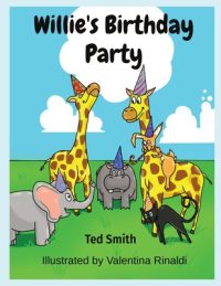 Willie’s Birthday Party: Willie the Hippopotamus and Friends
