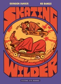 Skating Wilder (Library Edition)