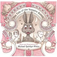 The Tale of The Vampire Rabbit