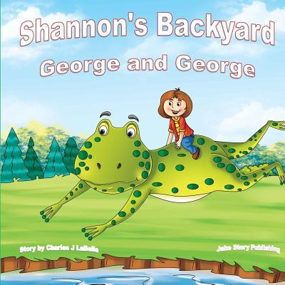 Shannon’s Backyard George and George Book Four