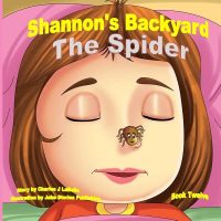 Shannon’s Backyard The Spider Book Twelve