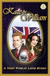 Kate & William – A Very Public Love Story
