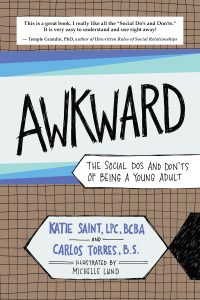 Awkward: The Social Dos and Don’ts of Being a Young Adult