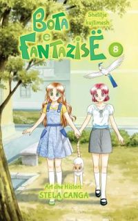 Bota E Fantazise: Kapitull 08 – Shetitje Kujtimesh