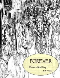 Forever: The Return of the King