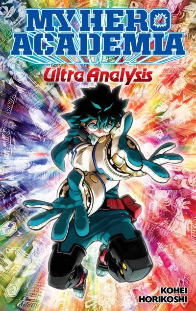 My Hero Academia: Ultra Analysis–The Official Character Guide