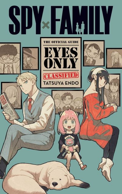 Spy X Family: The Official Guide–Eyes Only