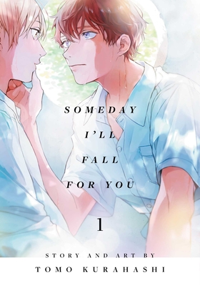 Someday I’ll Fall for You, Vol. 1