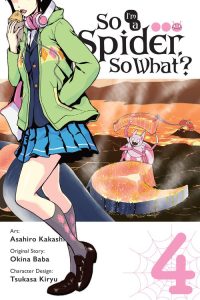 So I’m a Spider, So What?, Vol. 4 (Manga): Volume 4