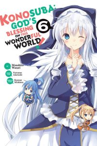 Konosuba: God’s Blessing on This Wonderful World!, Vol. 6 (Manga)