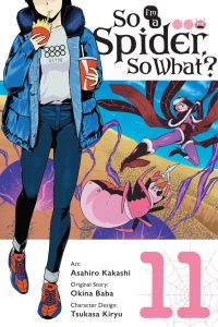 So I’m a Spider, So What?, Vol. 11 (Manga): Volume 11